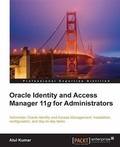 Cover: Oracle Identity and Access Manager 11g for Administrators - Packt Publishing