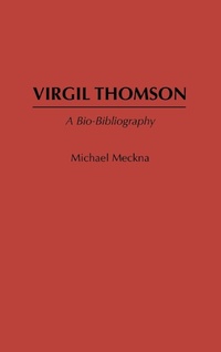Enlarge image Cover: Virgil Thomson - Greenwood Press