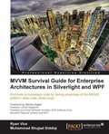 Cover: MVVM Survival Guide for Enterprise Architectures in Silverlight and WPF - Packt Publishing Limited