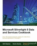 Cover: Microsoft Silverlight 5 Data and Services Cookbook - Packt Publishing