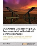 Cover: OCA Oracle Database 11g: SQL Fundamentals I: A Real-World Certification Guide - Packt Publishing