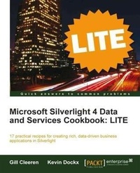 Enlarge image Cover: Microsoft Silverlight 4 Data and Services Cookbook : LITE - Packt Publishing