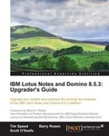Cover: IBM Lotus Notes and Domino 8.5.3: Upgrader's Guide - Packt Publishing