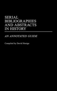 Enlarge image Cover: Serial Bibliographies and Abstracts in History - Greenwood Press