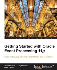 Abbildung von: Getting Started with Oracle Event Processing 11g - Packt Publishing