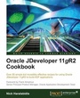 Cover: Oracle JDeveloper 11gR2 Cookbook - Packt Publishing