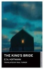 Cover: The King's Bride - Alma Classics