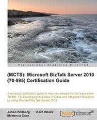 Abbildung von: (MCTS): Microsoft BizTalk Server 2010 (70-595) Certification Guide - Packt Publishing