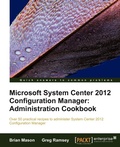 Cover: Microsoft System Center 2012 Configuration Manager - Packt Publishing