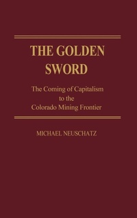 Abbildung von: The Golden Sword - Praeger Publishers Inc