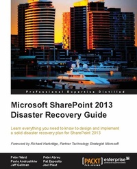 Enlarge image Cover: Microsoft SharePoint 2013 Disaster Recovery Guide - Packt Publishing