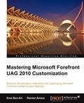 Cover: Mastering Microsoft Forefront Uag 2010 Customization - Packt Publishing