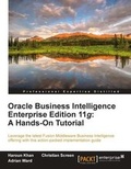Cover: Oracle Business Intelligence Enterprise Edition 11g: A Hands-On Tutorial - Packt Publishing
