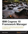 Cover: IBM Cognos 10 Framework Manager - Packt Publishing