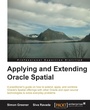 Cover: Applying and Extending Oracle Spatial - Packt Publishing