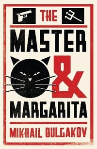 Enlarge image Cover: The Master and Margarita: New Translation - Alma Classics
