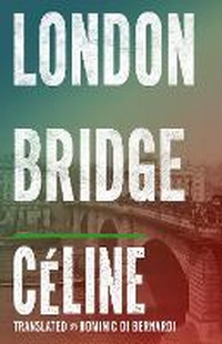 Enlarge image Cover: London Bridge - Alma Classics