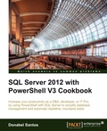 Cover: SQL Server 2012 with Powershell V3 Cookbook - Packt Publishing