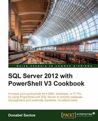 Abbildung von: SQL Server 2012 with PowerShell V3 Cookbook - Packt Publishing