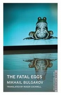 Enlarge image Cover: The Fatal Eggs - Alma Classics