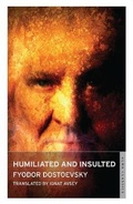 Cover: Humiliated and Insulted - Alma Classics