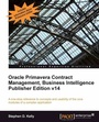 Cover: Oracle Primavera Contract Management, Business Intelligence Publisher Edition v14 - Packt Publishing Limited