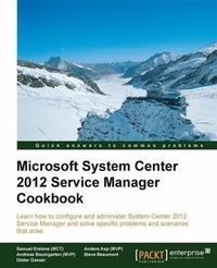 Enlarge image Cover: Microsoft System Center 2012 Service Manager Cookbook - Packt Publishing Limited