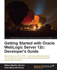 Enlarge image Cover: Getting Started with Oracle Weblogic Server 12c - Packt Publishing