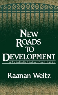 Enlarge image Cover: New Roads to Development - Praeger Publishers Inc