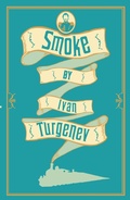 Cover: Smoke: New Translation - Alma Classics