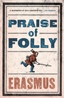 Cover: Praise of Folly - Alma Classics