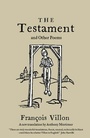 Cover: The Testament and Other Poems: New Translation - Alma Classics