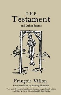 Enlarge image Cover: The Testament and Other Poems: New Translation - Alma Classics