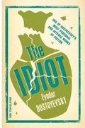 Cover: The Idiot: New Translation - Alma Classics