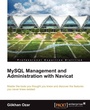 Cover: MySQL Management and Administration with Navicat - Packt Publishing