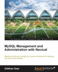Cover: MySQL Management and Administration with Navicat - Packt Publishing Limited