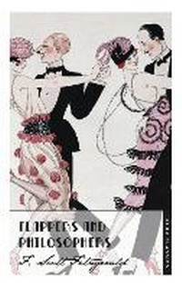 Enlarge image Cover: Flappers and Philosophers - Alma Classics