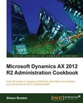 Cover: Microsoft Dynamics AX 2012 R2 Administration Cookbook - Packt Publishing
