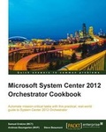 Cover: Microsoft System Center 2012 Orchestrator Cookbook - Packt Publishing