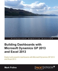 Abbildung von: Building Dashboards with Microsoft Dynamics GP 2013 and Excel 2013 - Packt Publishing