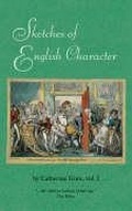 Cover: Sketches of English Character: Volume One - Nonsuch Publishing