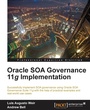 Cover: Oracle SOA Governance 11g Implementation - Packt Publishing