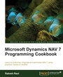Cover: Microsoft Dynamics NAV 7 Programming Cookbook - Packt Publishing