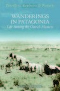 Cover: Wanderings in Patagonia: Life Among the Ostrich-Hunters - Nonsuch Publishing
