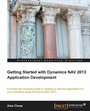 Cover: Getting Started with Dynamics NAV 2013 Application Development - Packt Publishing