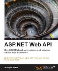 Enlarge image Cover: ASP.NET Web API: Build RESTful web applications and services on the .NET framework - Packt Publishing
