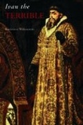 Cover: Ivan the Terrible - Nonsuch Publishing