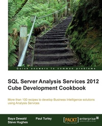 Enlarge image Cover: SQL Server Analysis Services 2012 Cube Development Cookbook - Packt Publishing