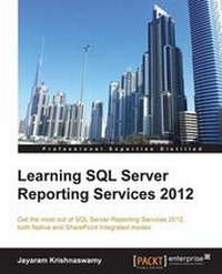 Abbildung von: Learning SQL Server Reporting Services 2012 - Packt Publishing