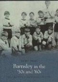 Cover: Barnsley in the '50s and '60s: Pocket Images - Nonsuch Publishing